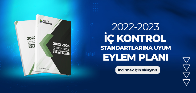 2022-2023 Yılı İç Kontrol Standartlarına Uyum Eylem Planı 